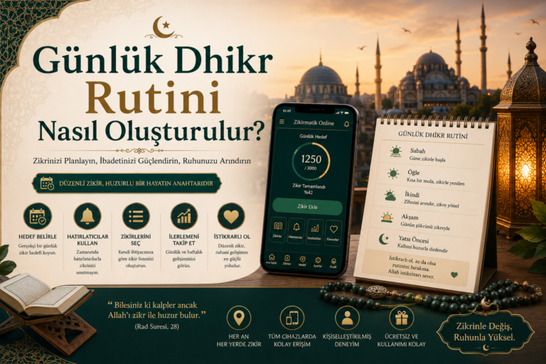 Günlük Dhikr Rutini Nasıl Oluşturulur?
